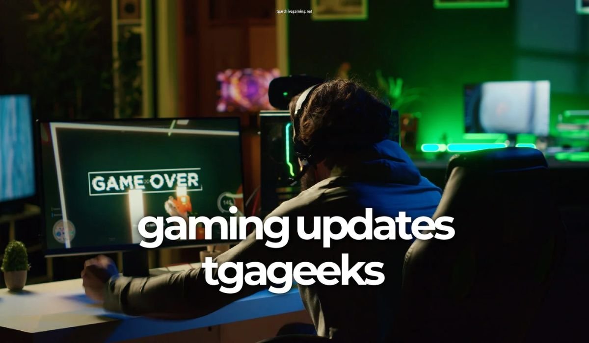 gaming updates tgageeks